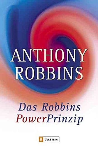 Anthony Robbins - Das Robbins Power Prinzip